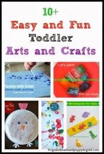 10+ Easy and Fun Toddler Arts and Crafts