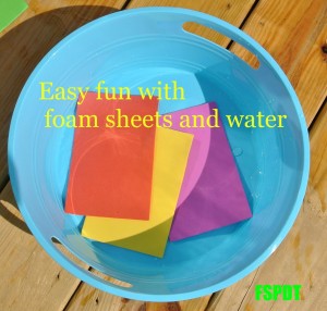 Easy fun with foam sheets and water