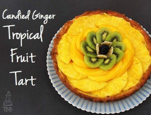 Candied Ginger Tropical Fruit Tart