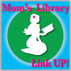  It's All About Books{ over 100 great books to look through featured from Mom's Library} And this weeks Link up 5-28