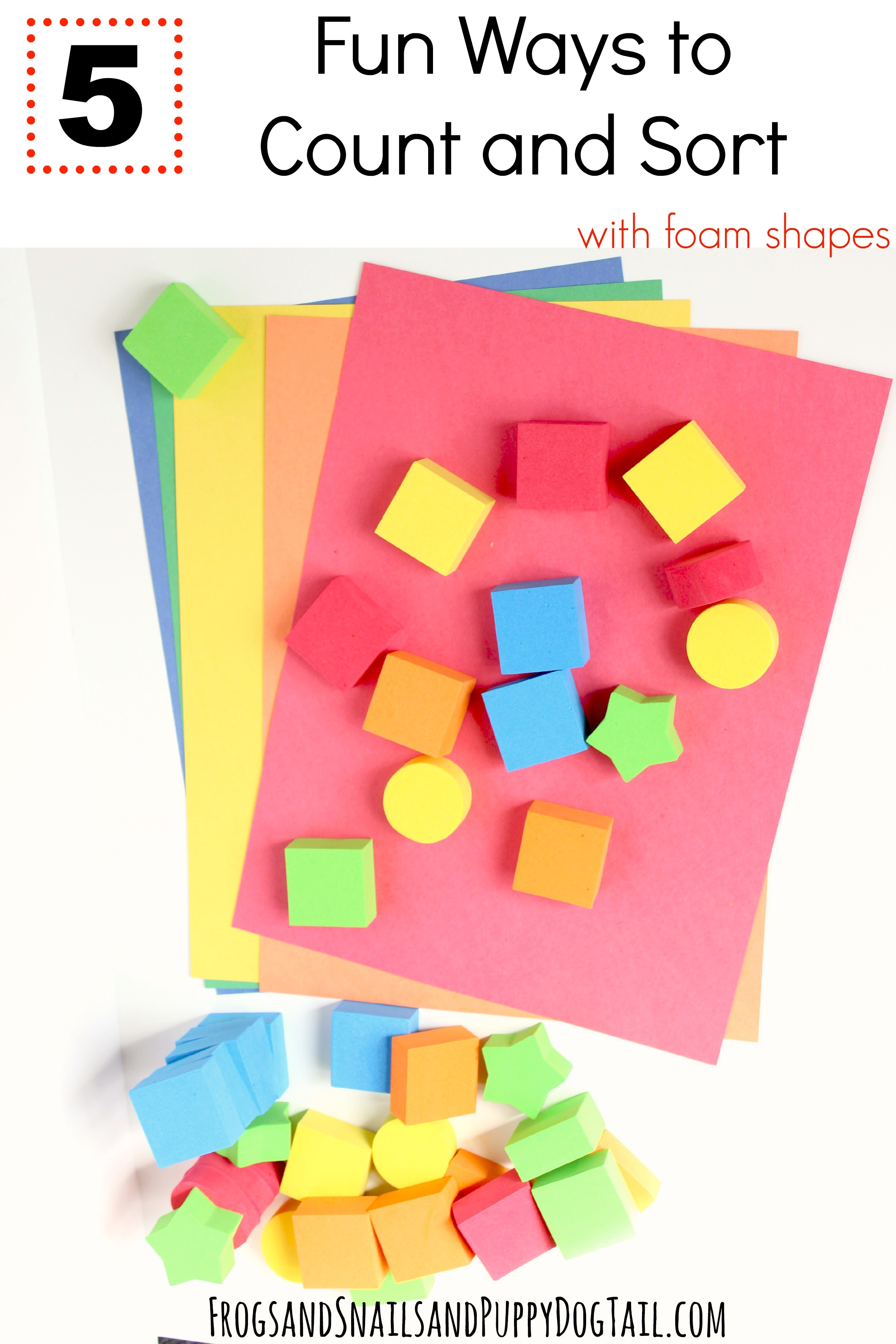 5 Fun Ways to Count and Sort with Foam Shapes - FSPDT