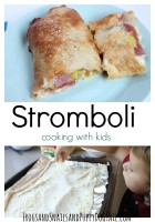 Stromboli recipe cooking with kids